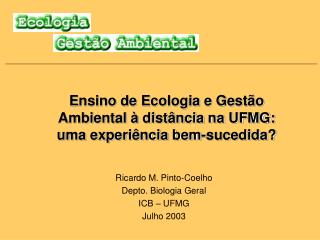 Ensino de Ecologia e Gestão Ambiental à distância na UFMG: uma experiência bem-sucedida?