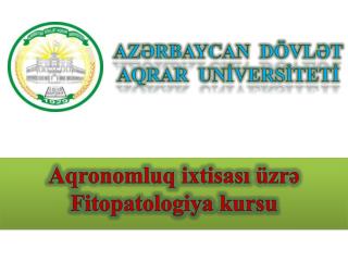 AZƏRBAYCAN DÖVLƏT AQRAR UNİVERSİTETİ