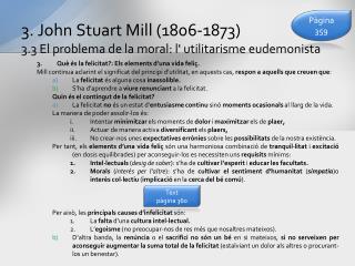 3. John Stuart Mill (1806-1873) 3.3 El problema de la moral: l' utilitarisme eudemonista