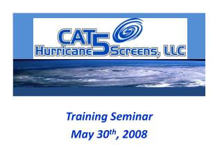 Training Seminar May 30 th , 2008