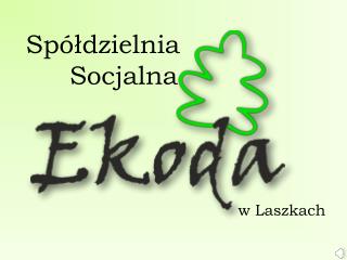 Spółdzielnia Socjalna