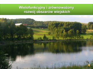 Wielofunkcyjny i zrównoważony rozwój obszarów wiejskich