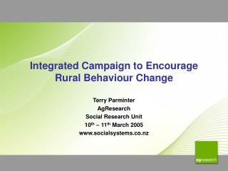 Integrated Campaign to Encourage Rural Behaviour Change