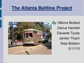 The Atlanta Beltline Project