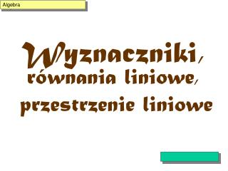 Wyznaczniki,