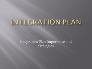 Integration Plan