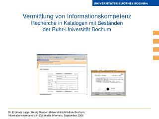 Vermittlung von Informationskompetenz Recherche in Katalogen mit Beständen