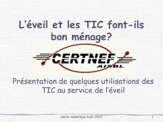 L’éveil et les TIC font-ils bon ménage?