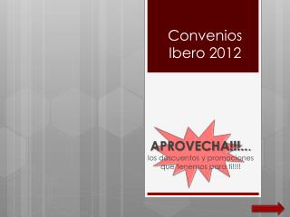 Convenios Ibero 2012