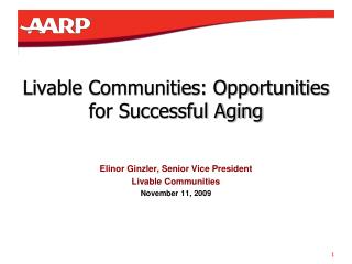 Livable Communities: Opportunities for Successful Aging
