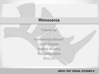 Rhinoceros Tutorial by: Mohammad Alsharif Scott Doorga