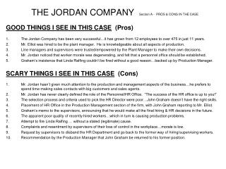 THE JORDAN COMPANY Section A - PROS &amp; CONS IN THE CASE