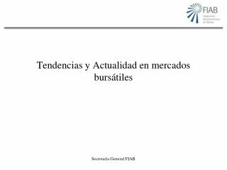 Tendencias y Actualidad en mercados bursátiles