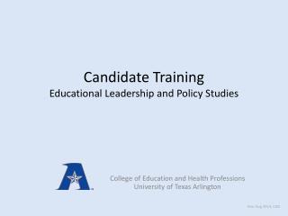 Candidate Training Educational Leadership and Policy Studies