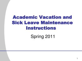 Academic Vacation and Sick Leave Maintenance Instructions