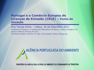 Portugal e o Comércio Europeu de Licenças de Emissão (CELE) – Ponto de situação