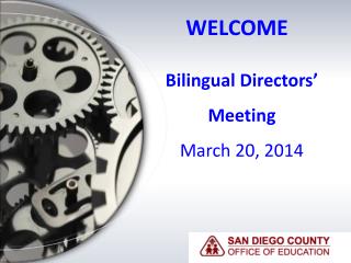 Bilingual Directors ’ Meeting March 20, 2014