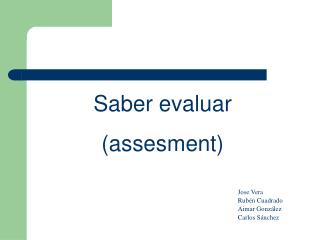 Saber evaluar (assesment)