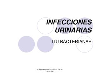INFECCIONES URINARIAS