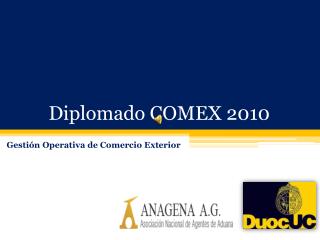 Diplomado COMEX 2010
