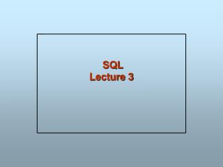 SQL Lecture 3