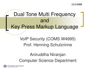 Dual Tone Multi Frequency and Key Press Markup Language