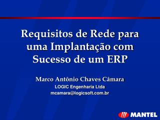 Requisitos de Rede para uma Implantação com Sucesso de um ERP