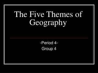 The Five Themes of Geography