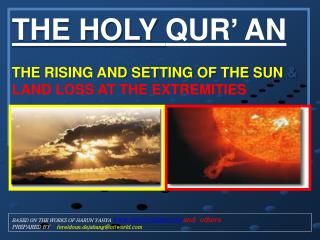 THE HOLY QUR’ AN THE RISING AND SETTING OF THE SUN & LAND LOSS AT THE EXTREMITIES