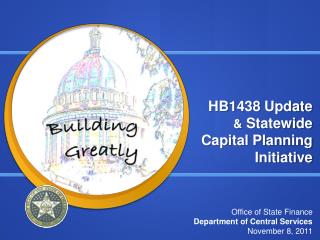 HB1438 Update &amp; Statewide Capital Planning Initiative