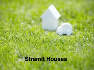 Stramit Houses