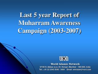 Last 5 year Report of Muharram Awareness Campaign (2003-2007)