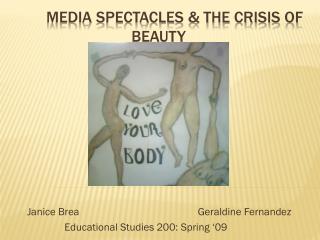 Media spectacles & the crisis of beauty