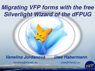 Migrating VFP forms with the free Silverlight Wizard of the dFPUG