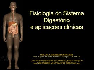 Fisiologia do Sistema Digestório e aplicações clínicas