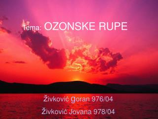 Tema: OZONSKE RUPE