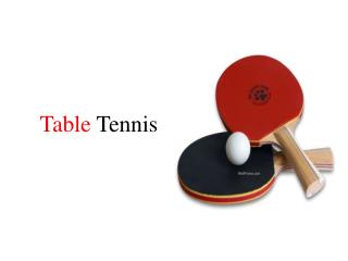 Table Tennis