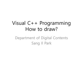 Visual C++ Programming How to draw?