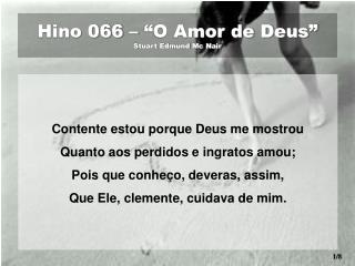 Hino 066 – “O Amor de Deus” Stuart Edmund Mc Nair