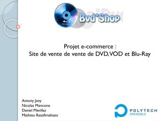 Projet e-commerce : Site de vente de vente de DVD, VOD et Blu -Ray