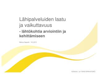 Lähipalveluiden laatu ja vaikuttavuus