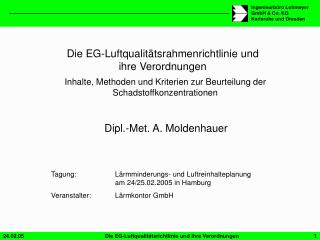 Die EG-Luftqualitätsrahmenrichtlinie und ihre Verordnungen