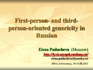 First-person- and third-person-oriented genericity in Russian