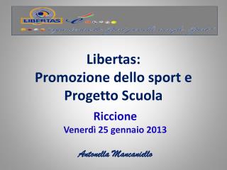 Libertas: Promozione dello sport e Progetto Scuola