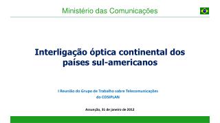 Interligação óptica continental dos países sul-americanos