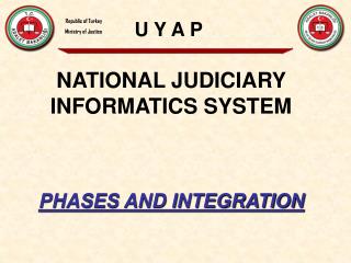 NATIONAL JUDICIARY INFORMATICS SYSTEM PHASES AND INTEGRATION