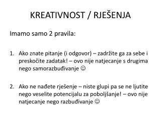 KREATIVNOST / RJEŠENJA