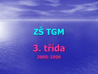 ZŠ TGM