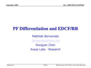 PF Differentiation and EDCF/RR