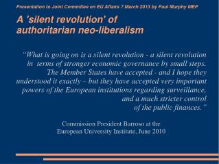 What does 'authoritarian neo-liberalism' consist of?